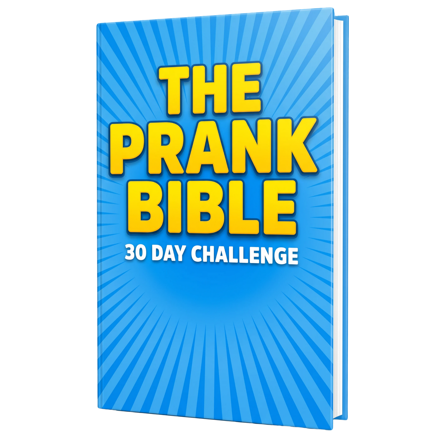 The Prank Bible - 30 Day Challenge
